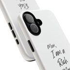 I Am a Rich Man Phone Case