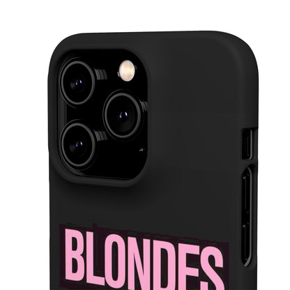 "Blondes Do It Better" Case
