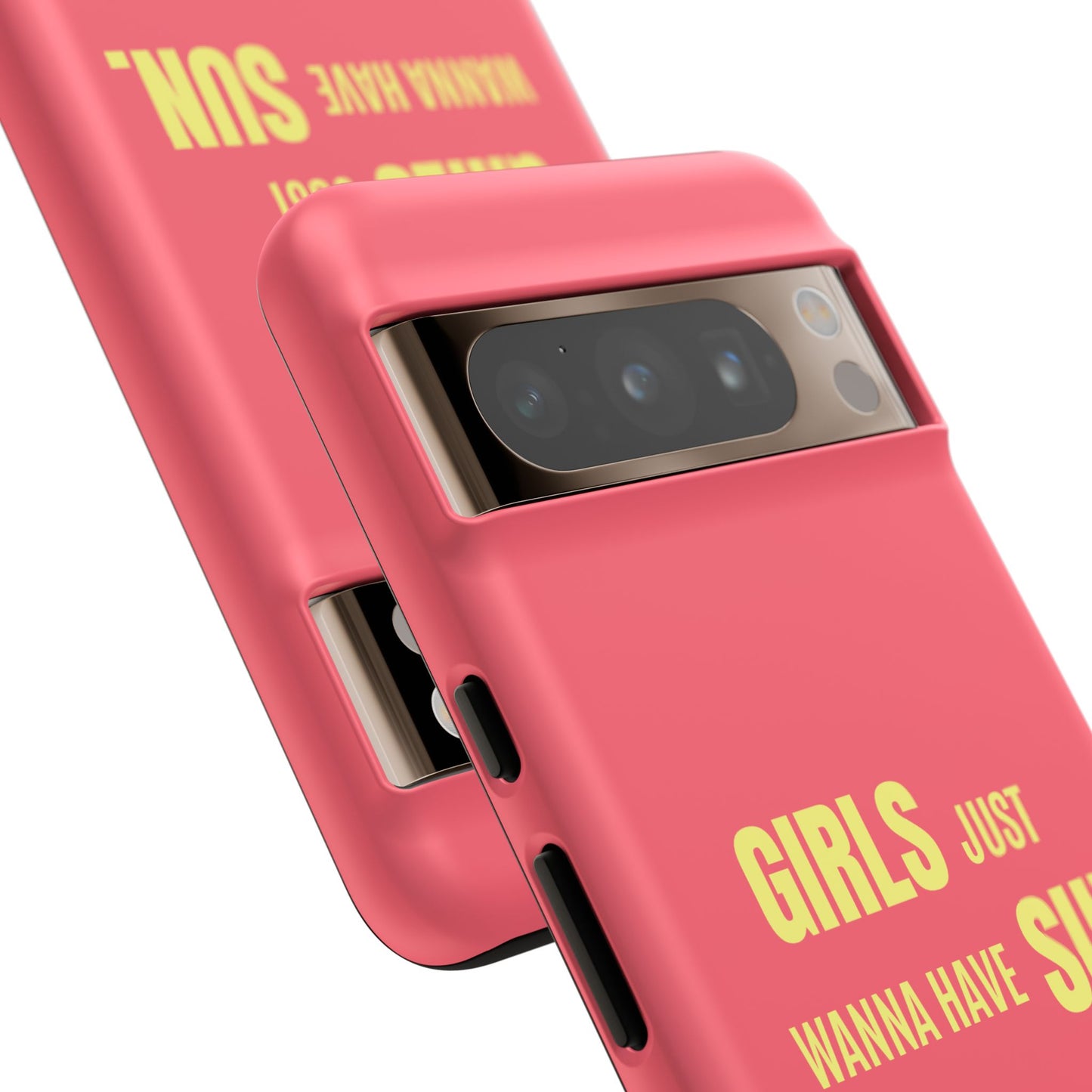 Girls Just Wanna Have Sun Tough Case