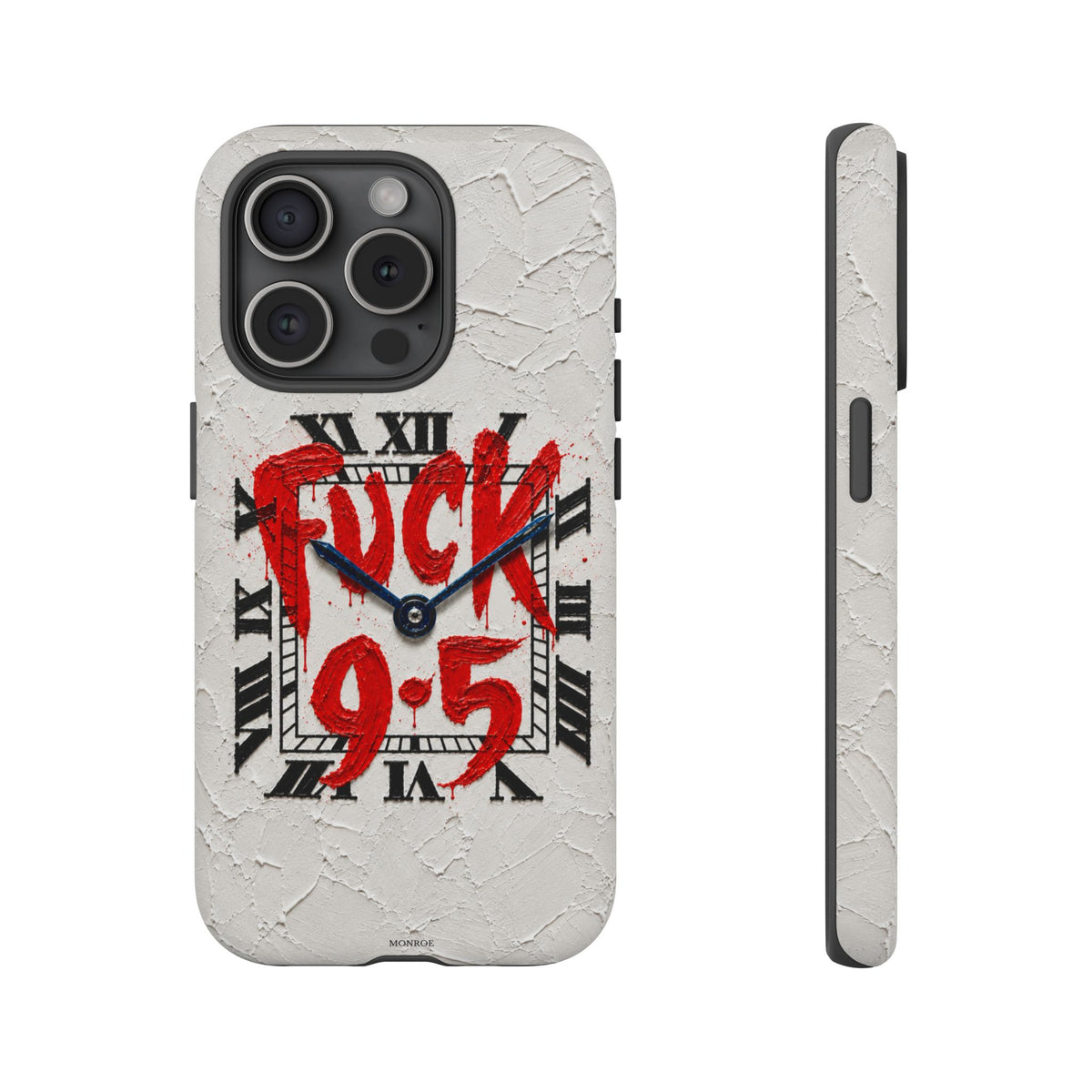 "F*** 9–5" Tough Case