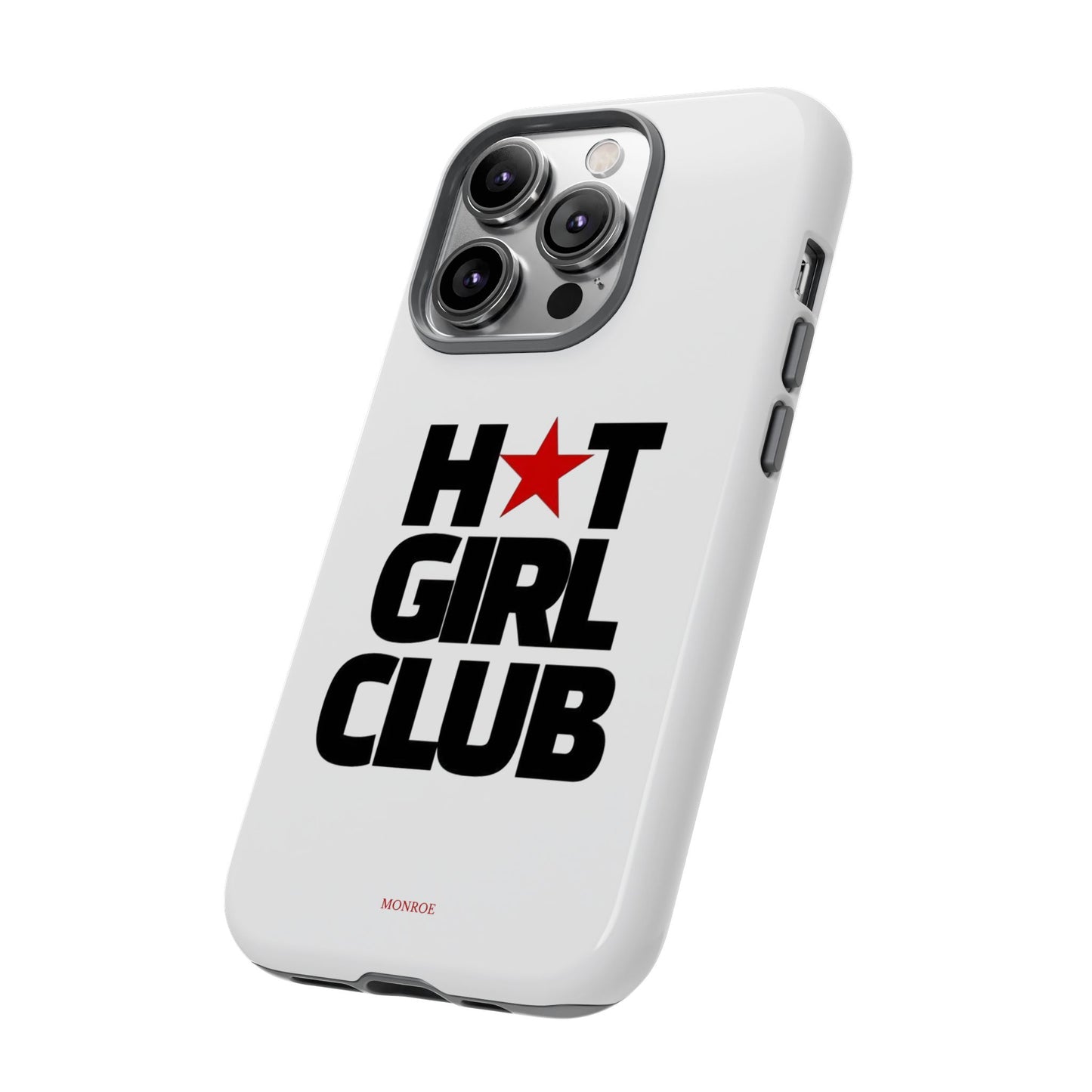 Hot Girl Club Tough Case