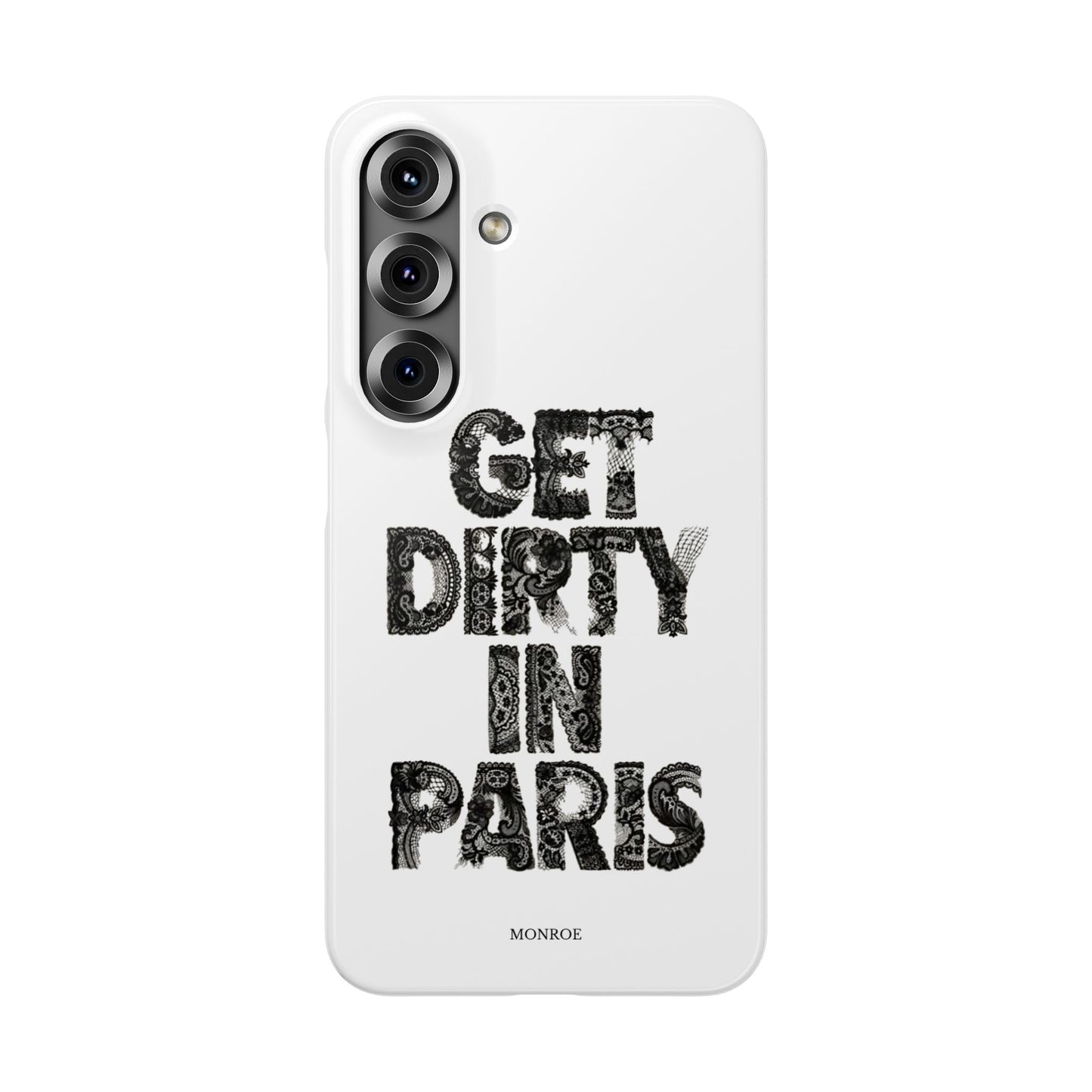 Get Dirty in Paris White Snap Case