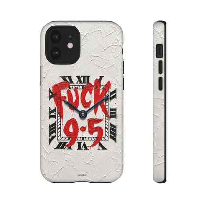 "F*** 9–5" Tough Case