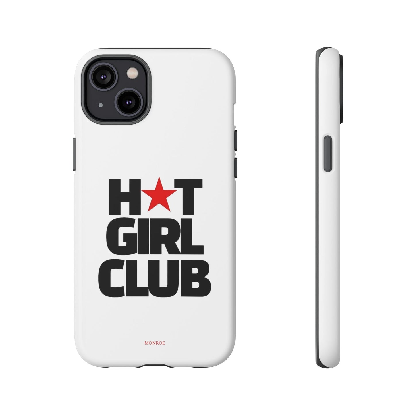 Hot Girl Club Tough Case