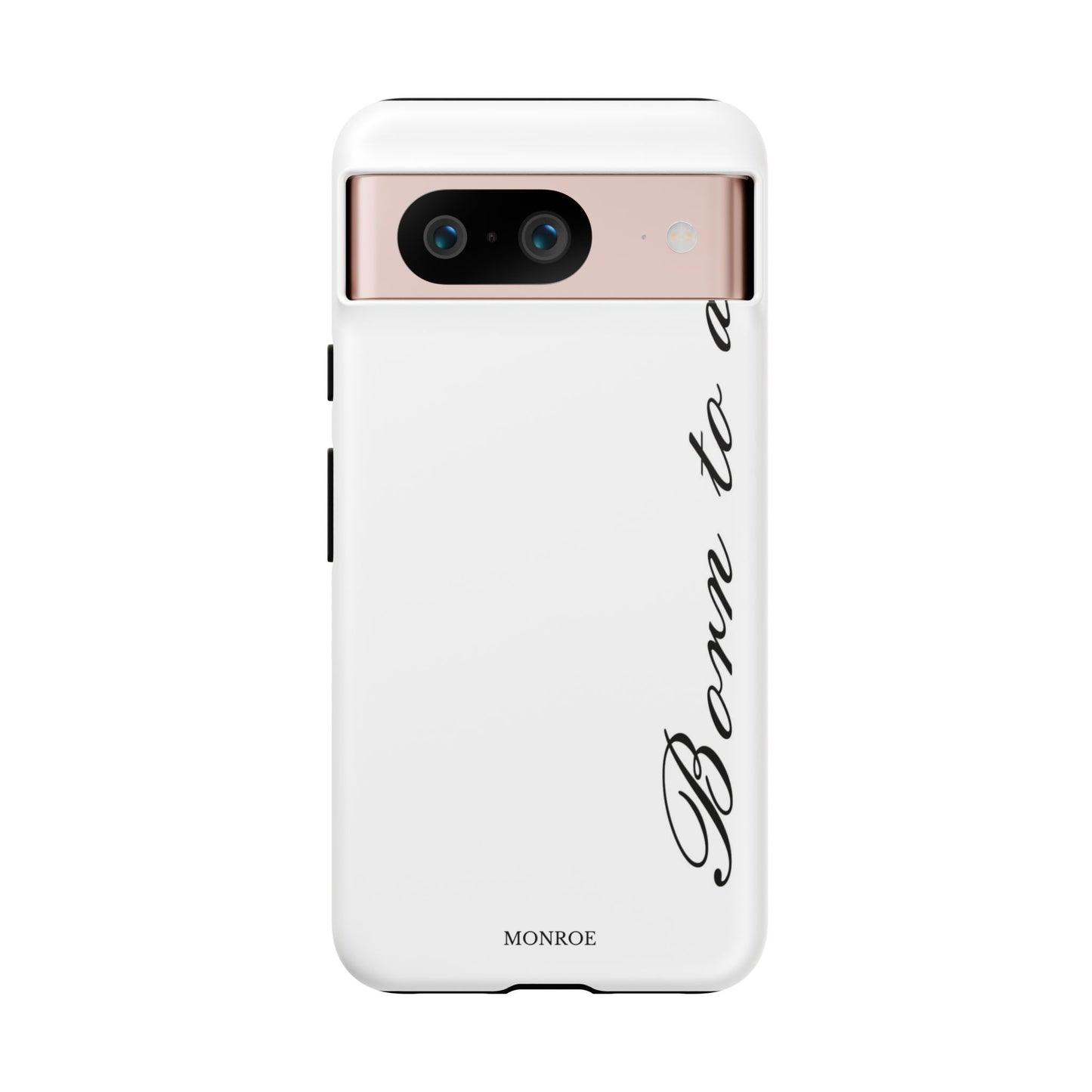 Born to Die Script Tough Case