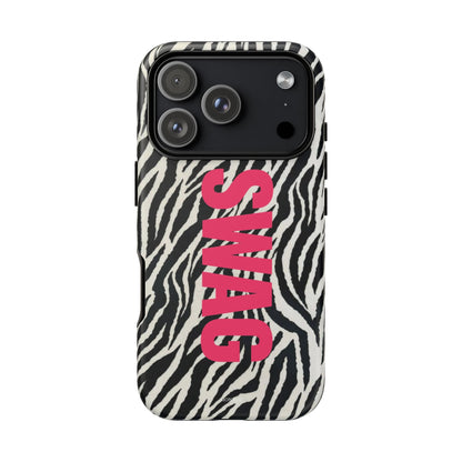 Zebra Print  "SWAG" Tough Case