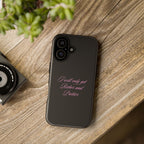 “I Will Only Get Richer and Prettier" Tough Phone Case
