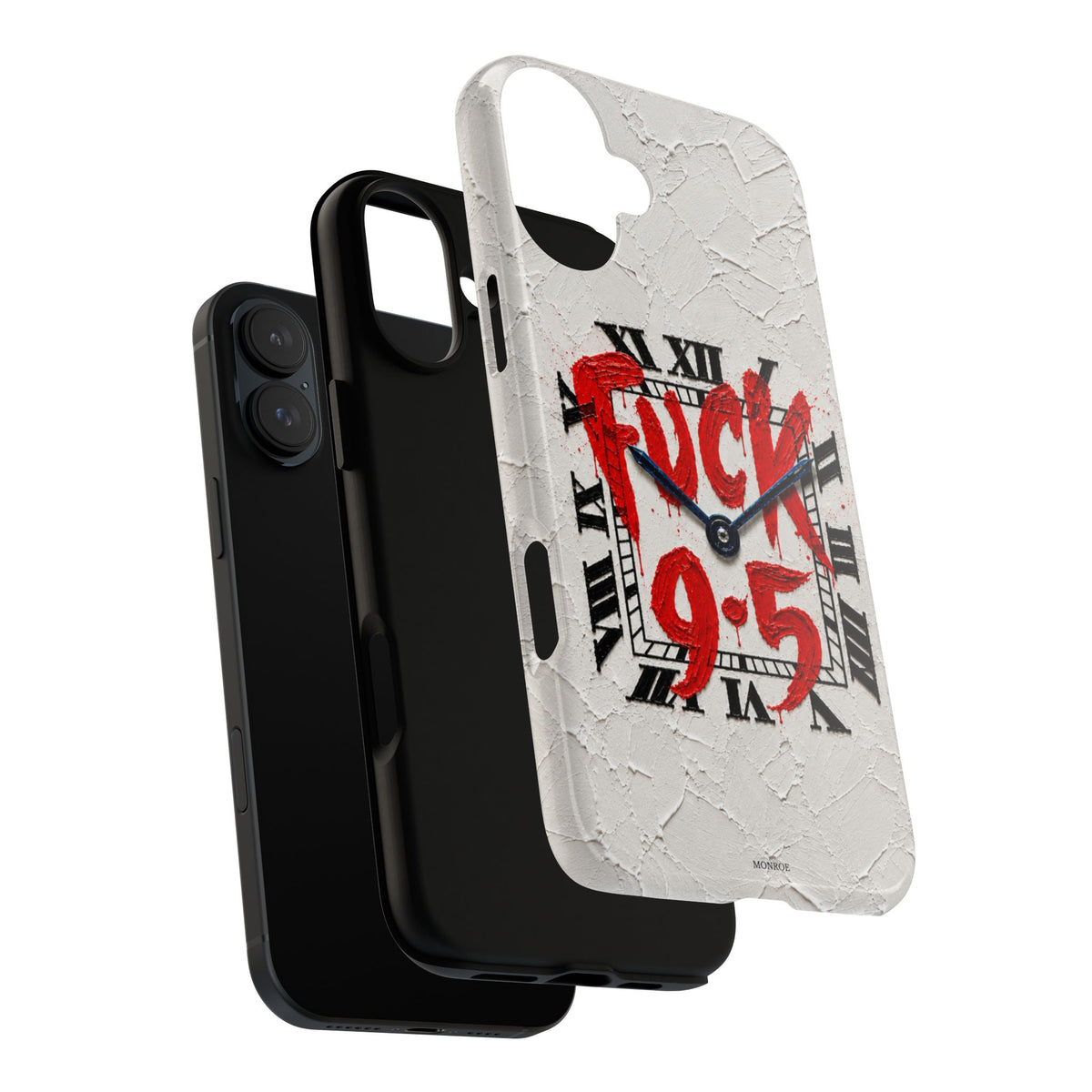 "F*** 9–5" Tough Case