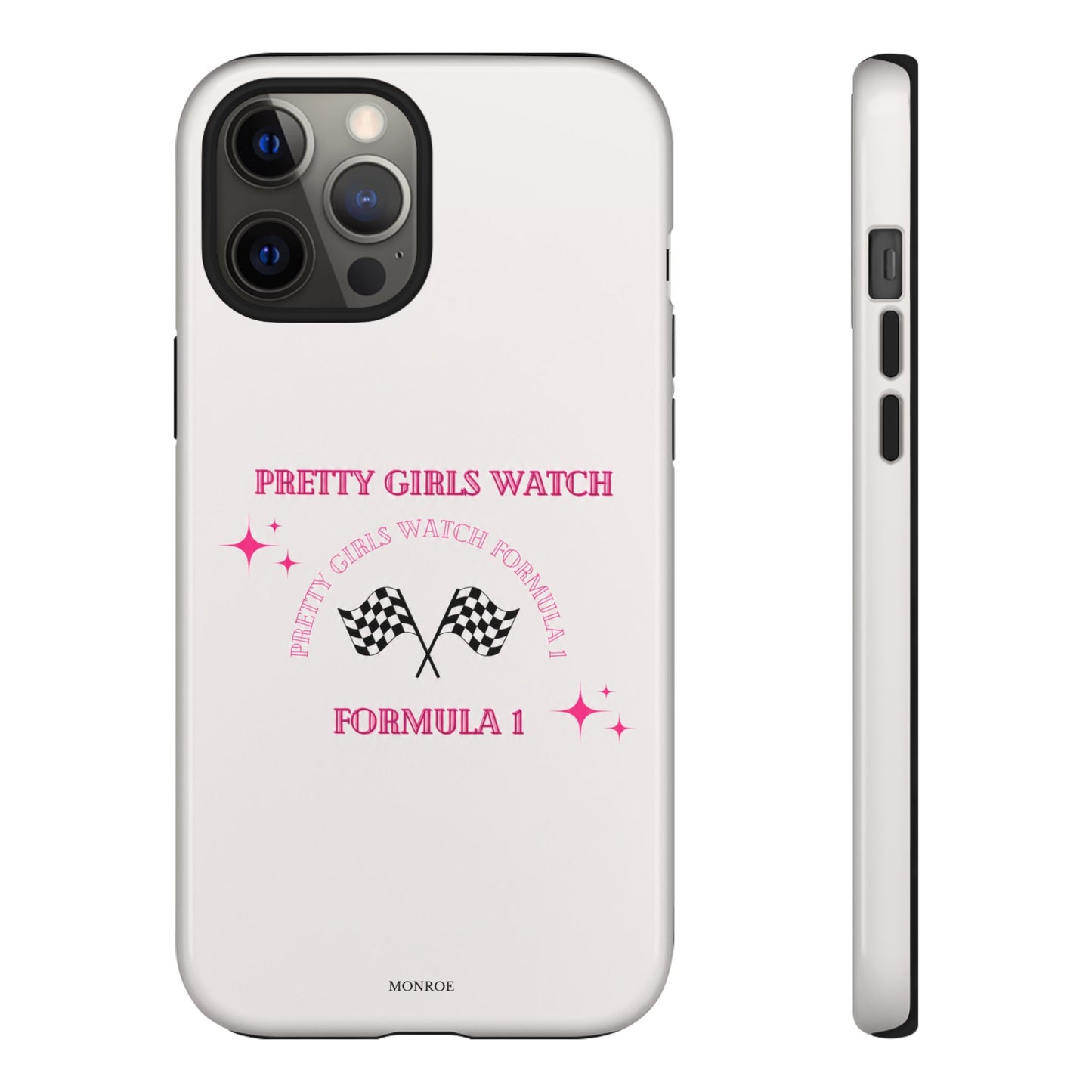 “Pretty Girls Watch Formula 1” Tough Case