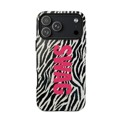 Zebra Print  "SWAG" Tough Case