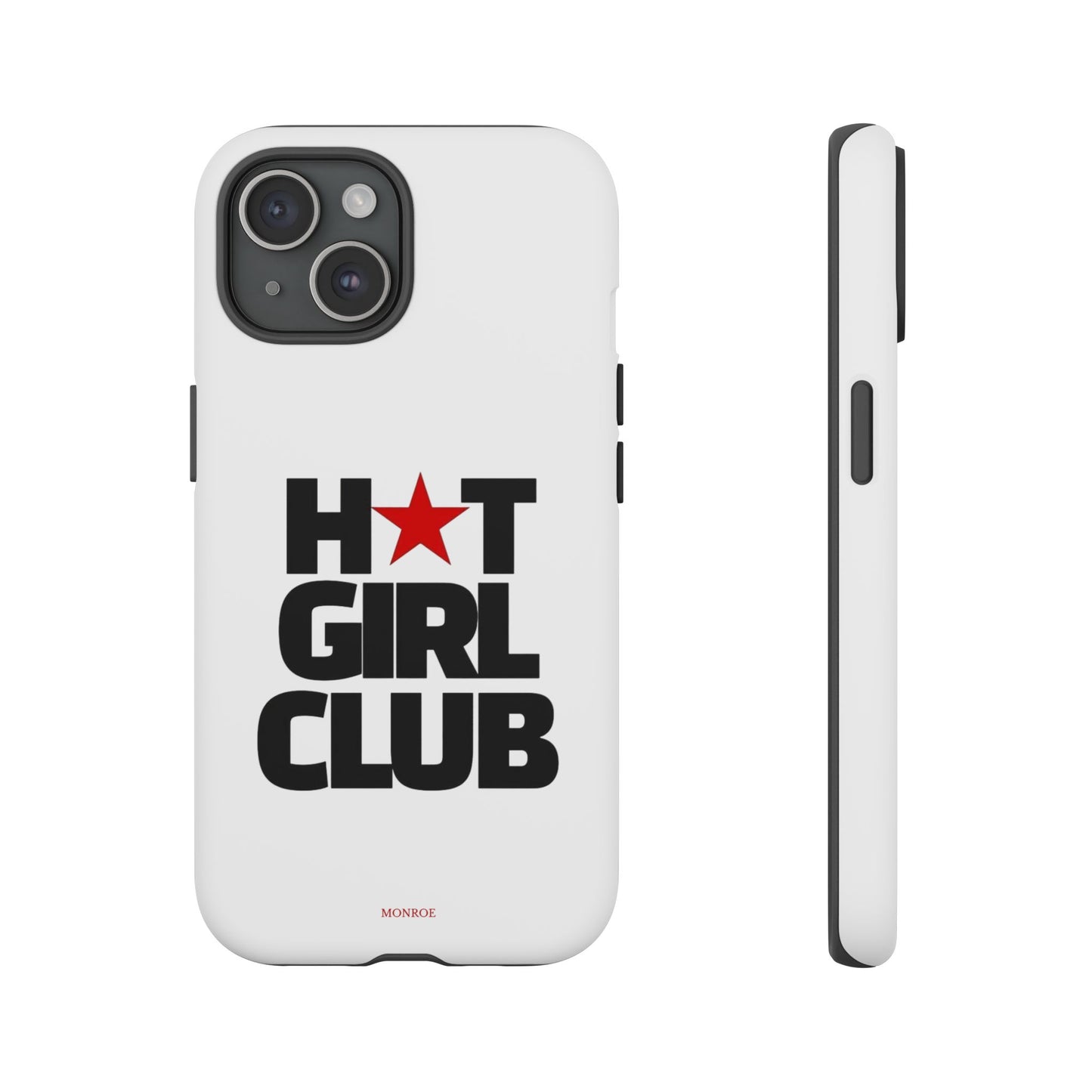Hot Girl Club Tough Case