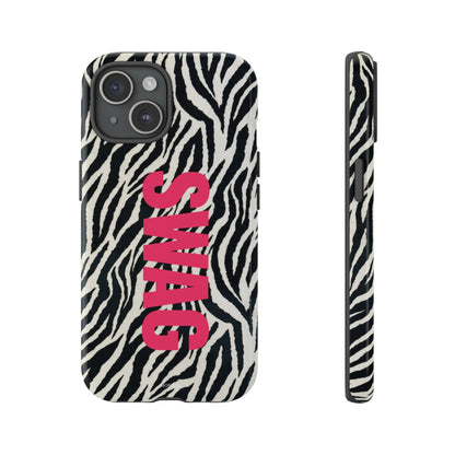 Zebra Print  "SWAG" Tough Case