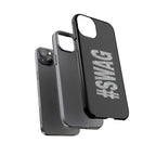 #SWAG Tough Phone Case