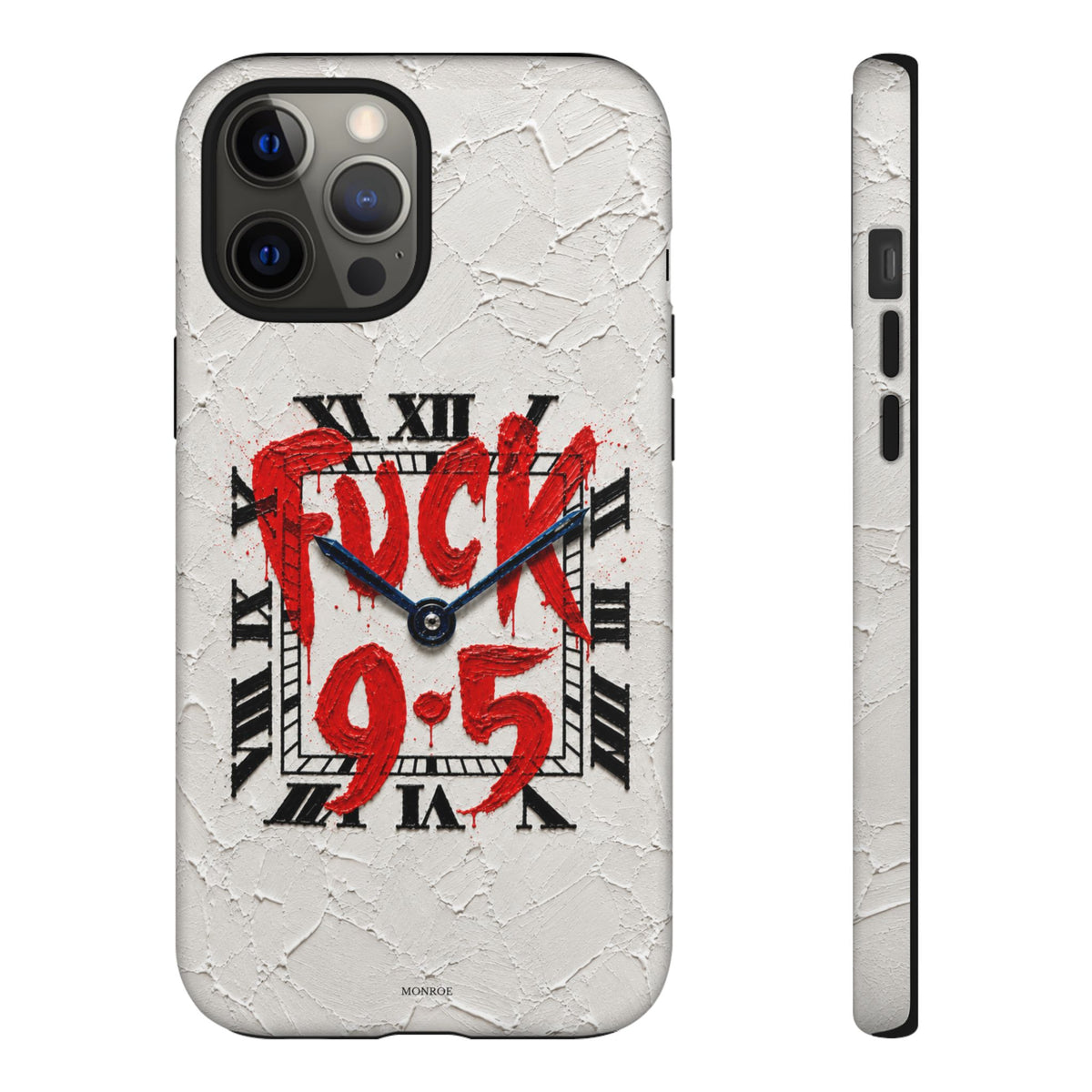 "F*** 9–5" Tough Case