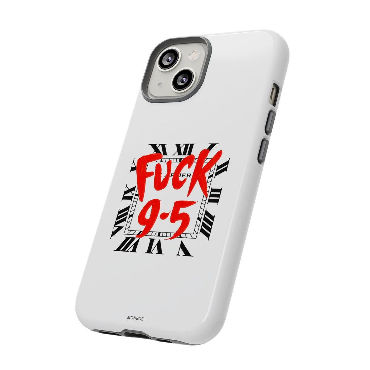 No 9-5 Tough Case
