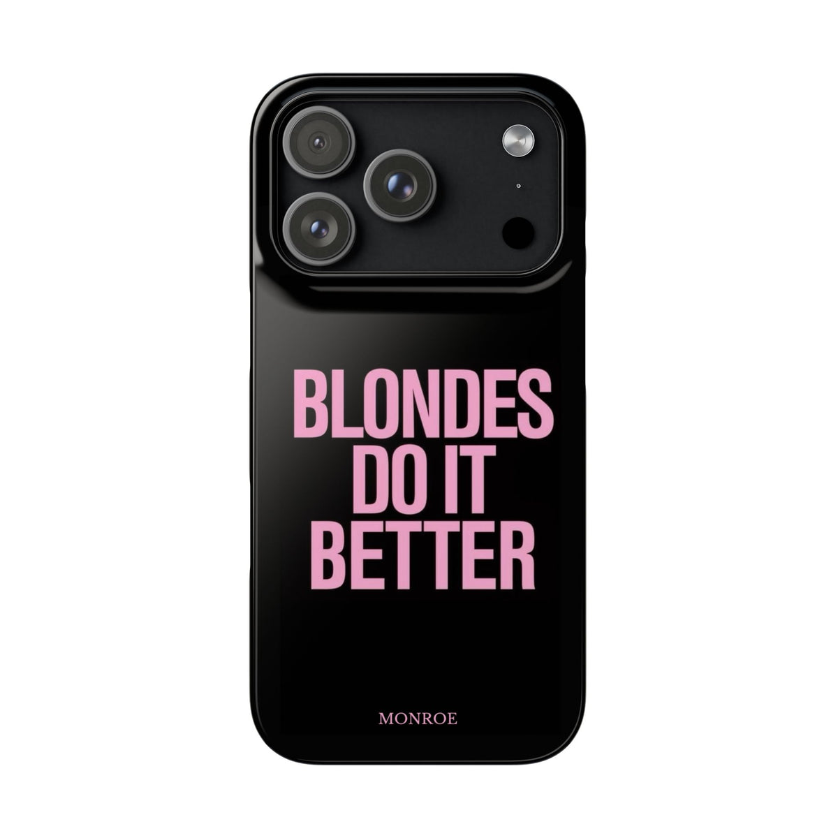 "Blondes Do It Better" Case