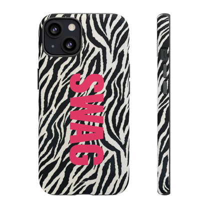 Zebra Print  "SWAG" Tough Case