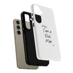 I Am a Rich Man Phone Case