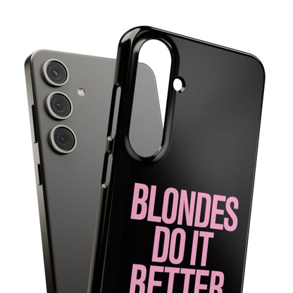 "Blondes Do It Better" Case