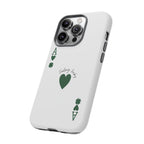 Ace of Hearts Luck Tough Phone Case