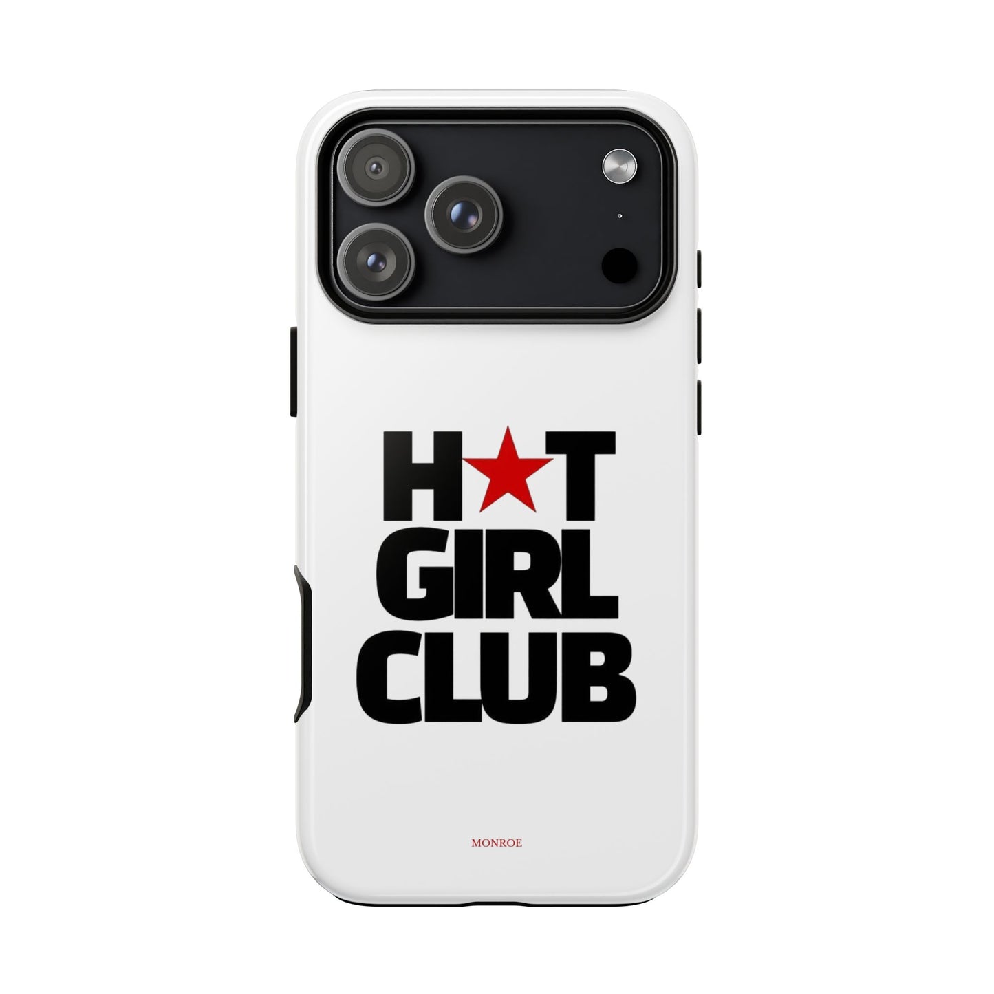 Hot Girl Club Tough Case