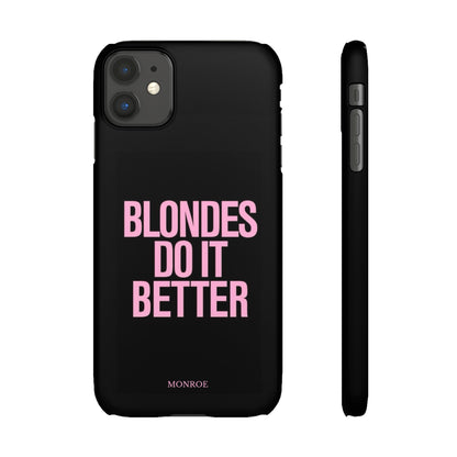 "Blondes Do It Better" Case