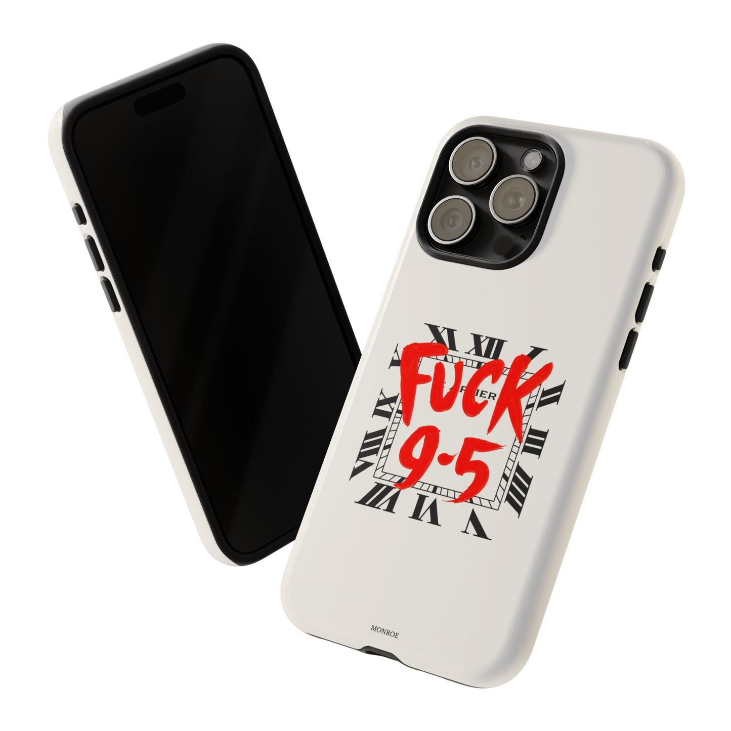 No 9-5 Tough Case