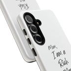 I Am a Rich Man Phone Case