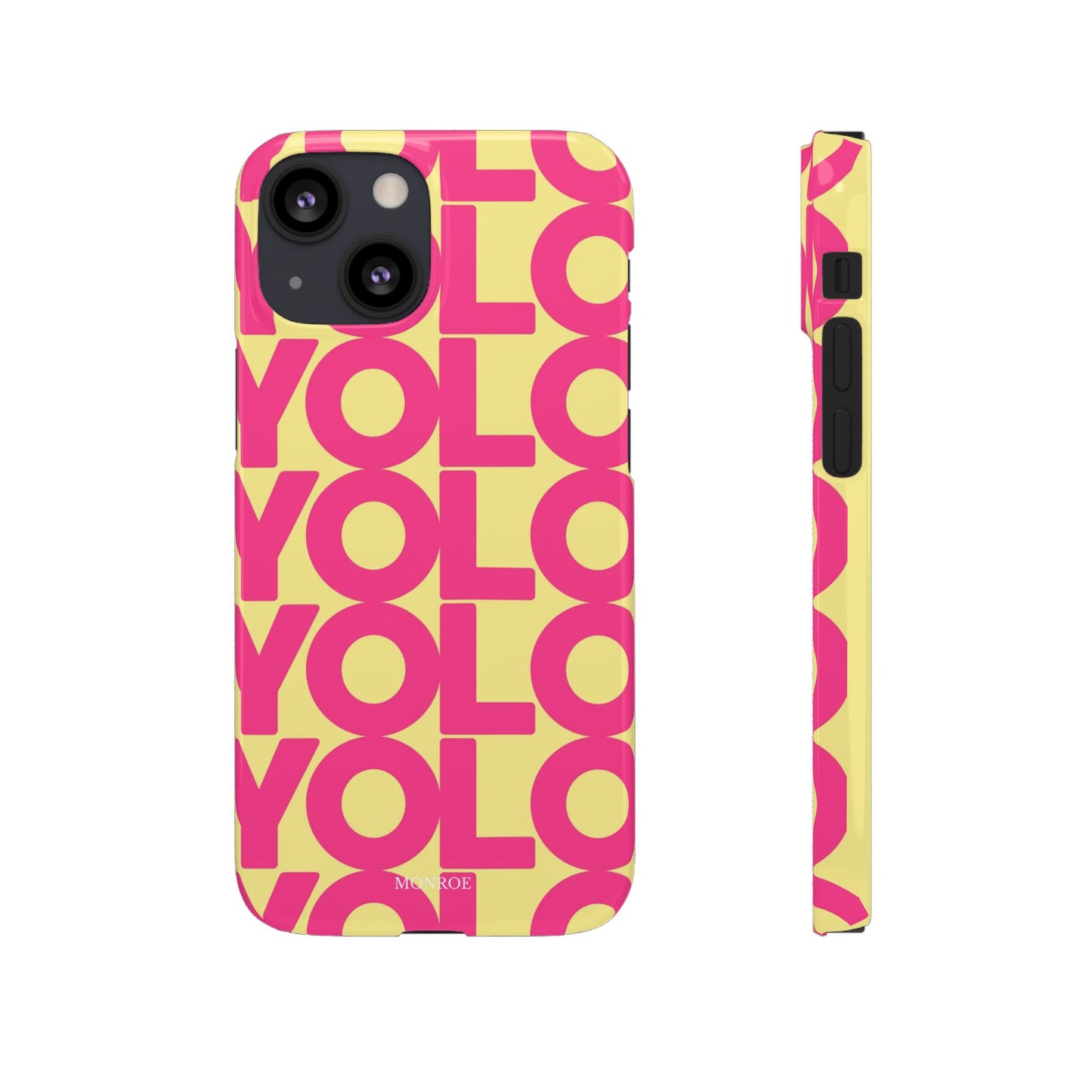 Bold pink ''YOLO'' Case
