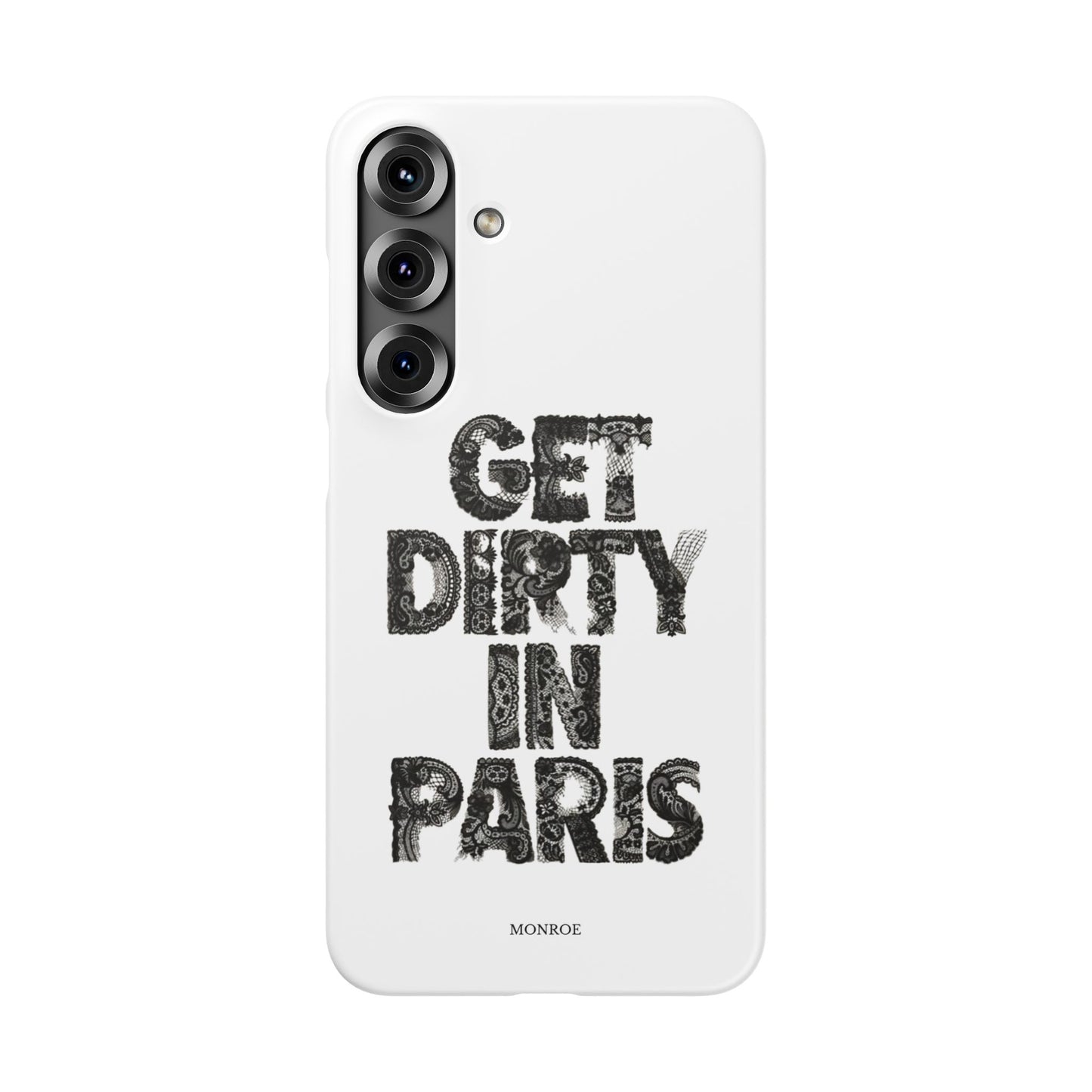 Get Dirty in Paris White Snap Case