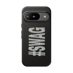 #SWAG Tough Phone Case
