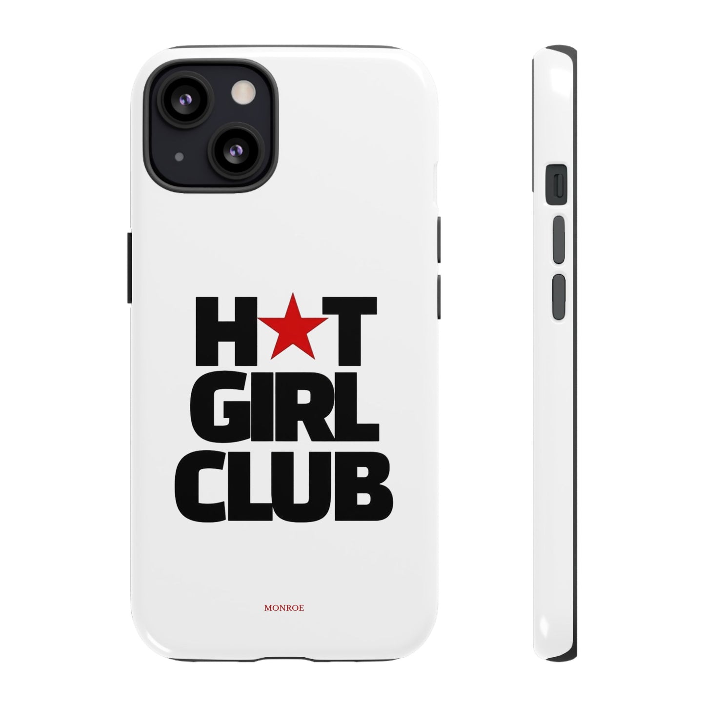 Hot Girl Club Tough Case