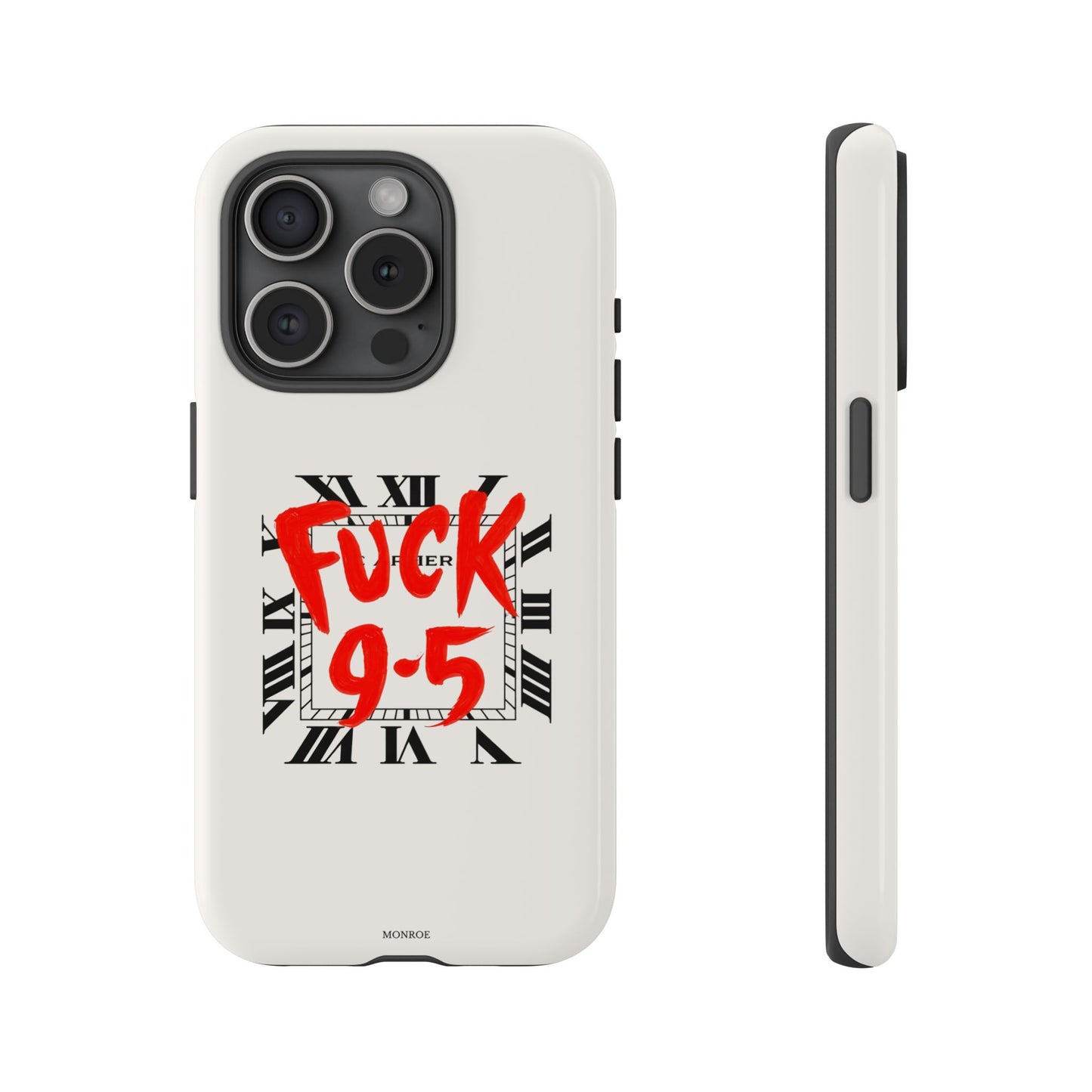 No 9-5 Tough Case