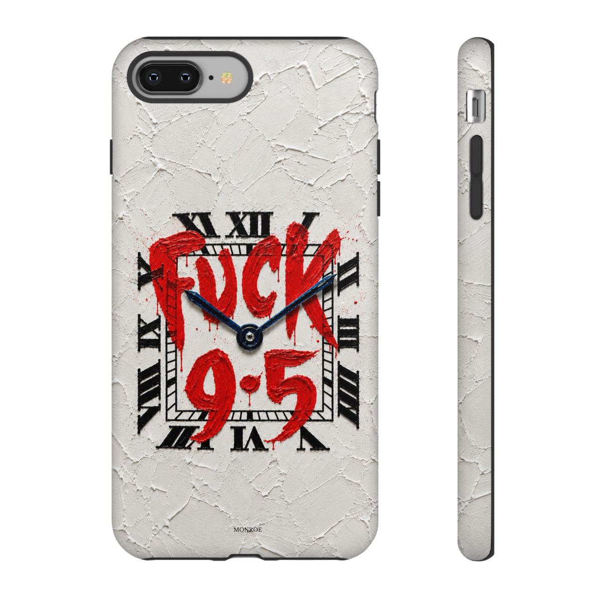 "F*** 9–5" Tough Case
