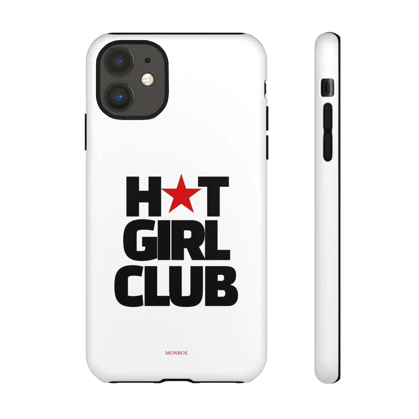 Hot Girl Club Tough Case