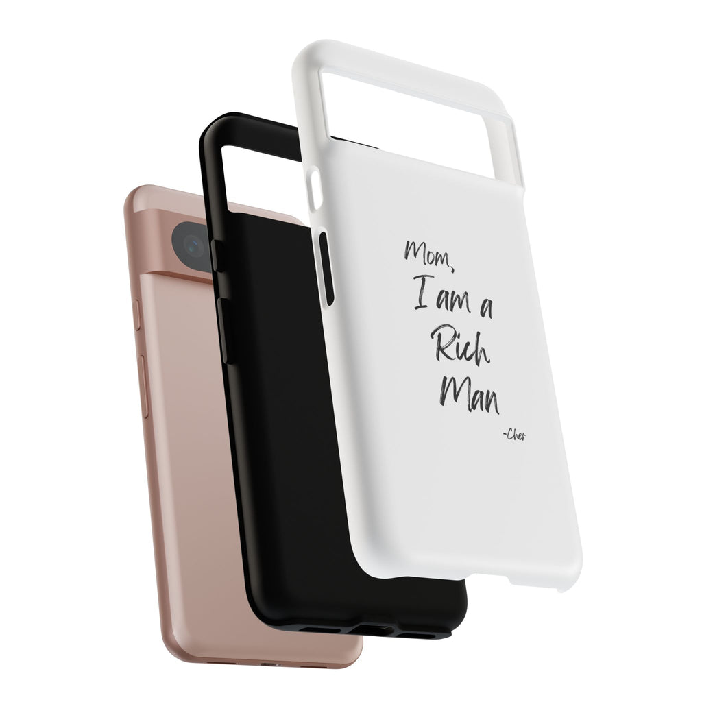 I Am a Rich Man Phone Case