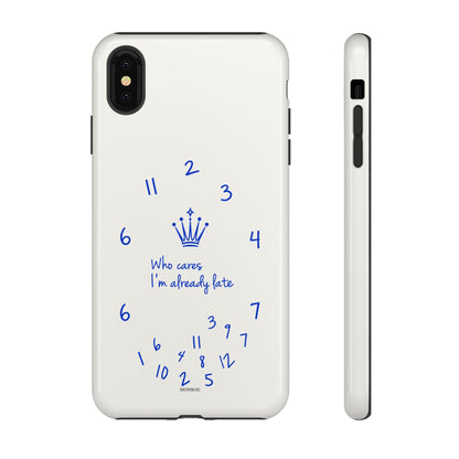 “Who Cares I’m Already Late” Tough Case