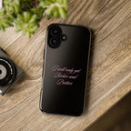 “I Will Only Get Richer and Prettier" Tough Phone Case