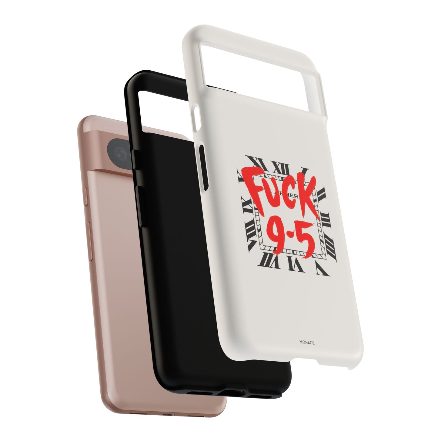 No 9-5 Tough Case