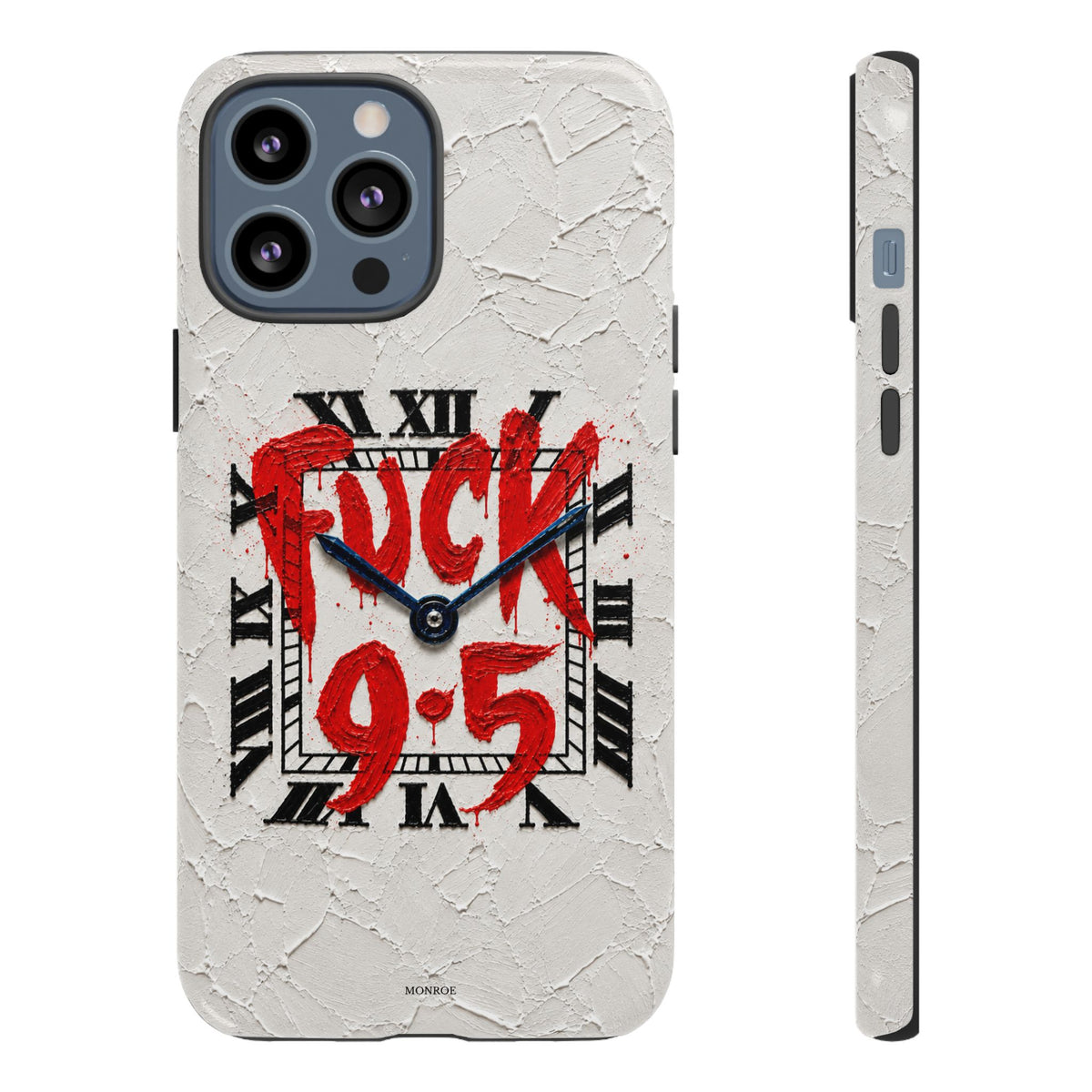 "F*** 9–5" Tough Case