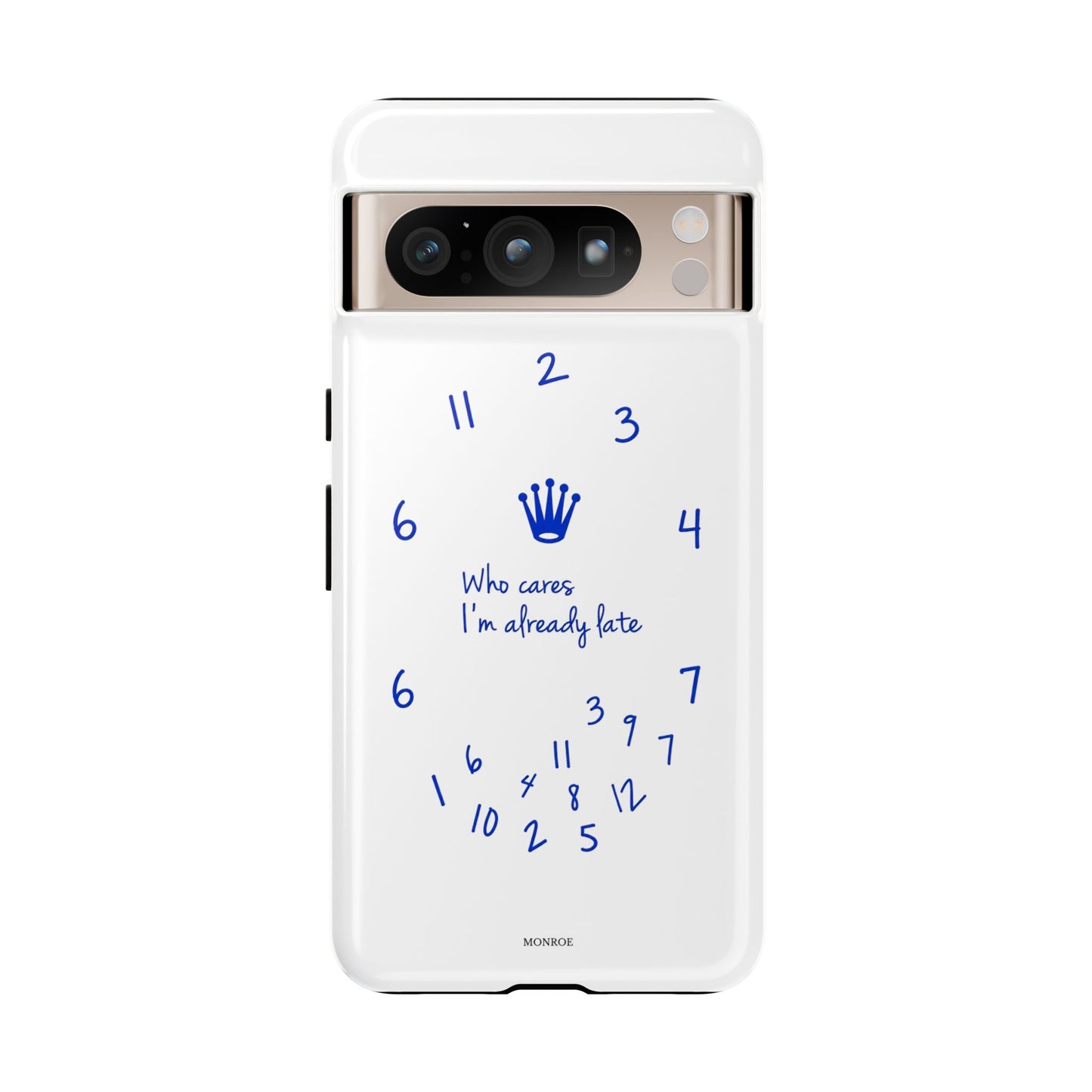 "Who Cares I'm Already Late" Tough Case