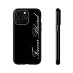 "Forever Blessed" Black Phone Cover