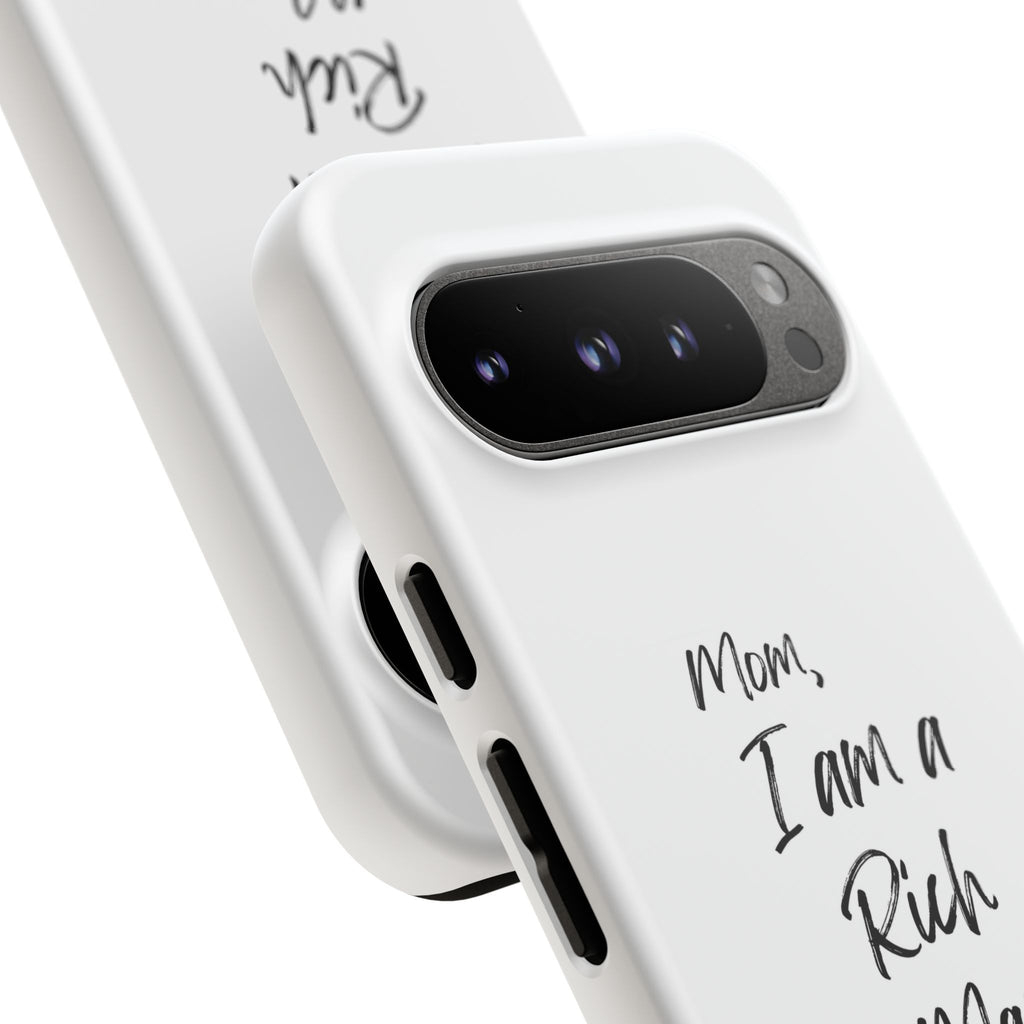 I Am a Rich Man Phone Case
