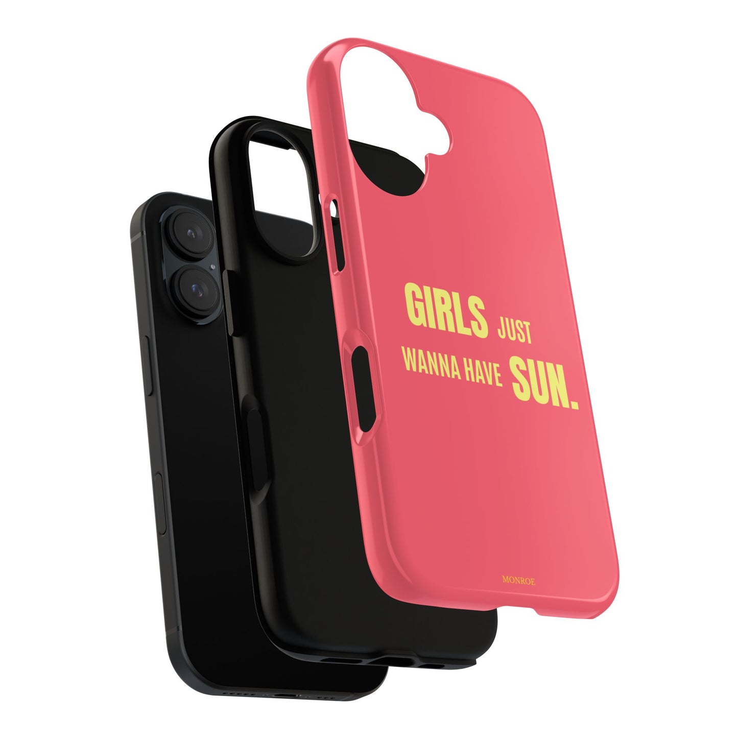 Girls Just Wanna Have Sun Tough Case
