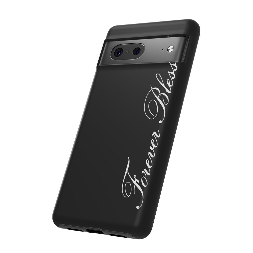 "Forever Blessed" Black Phone Cover