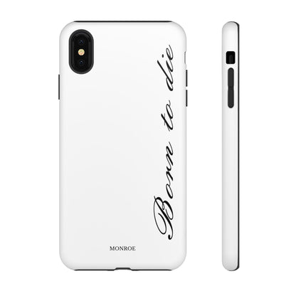 Born to Die Script Tough Case