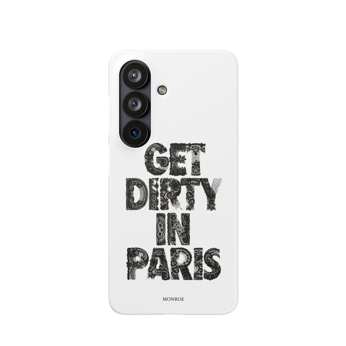 Get Dirty in Paris White Snap Case