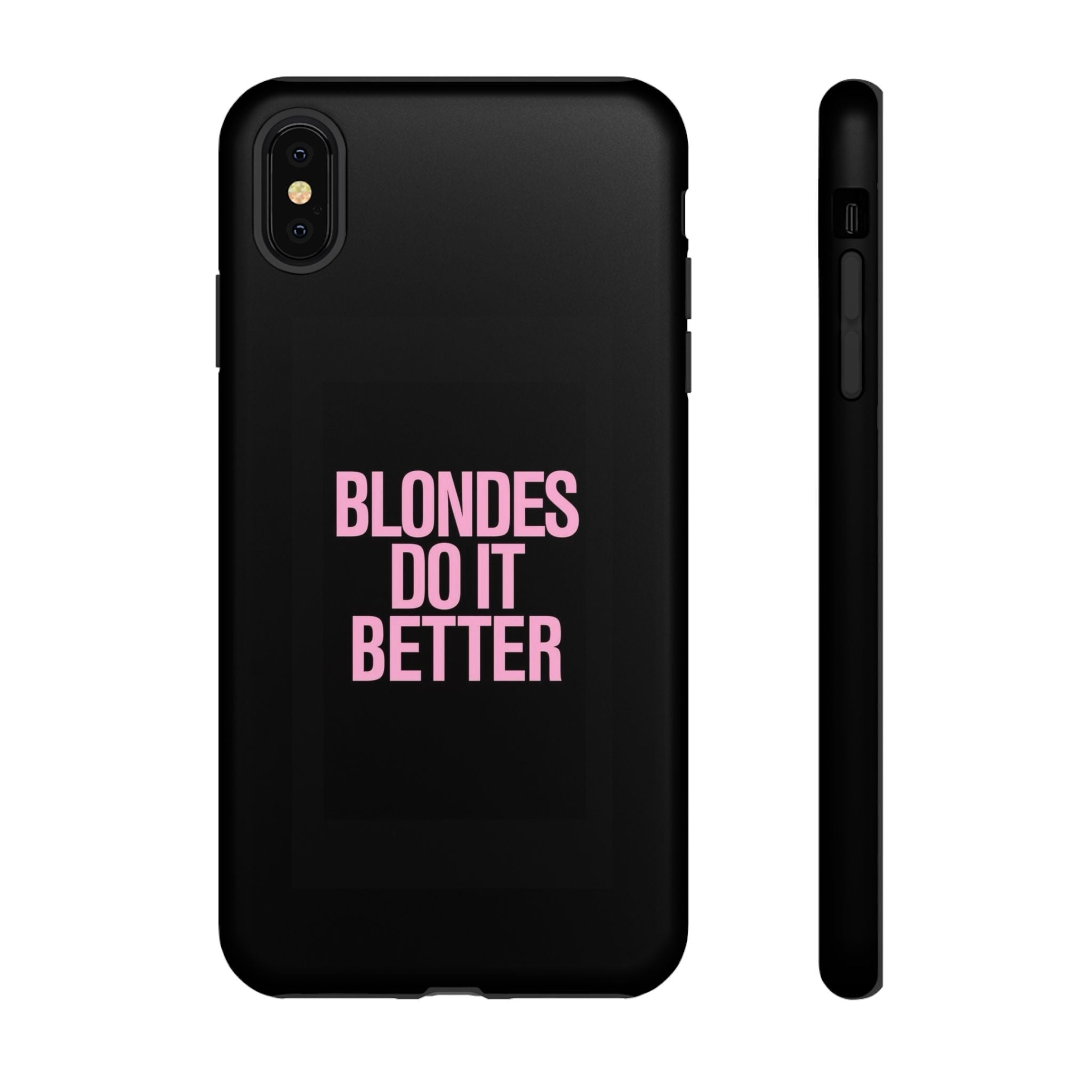 Blondes Do It Better Phone Case