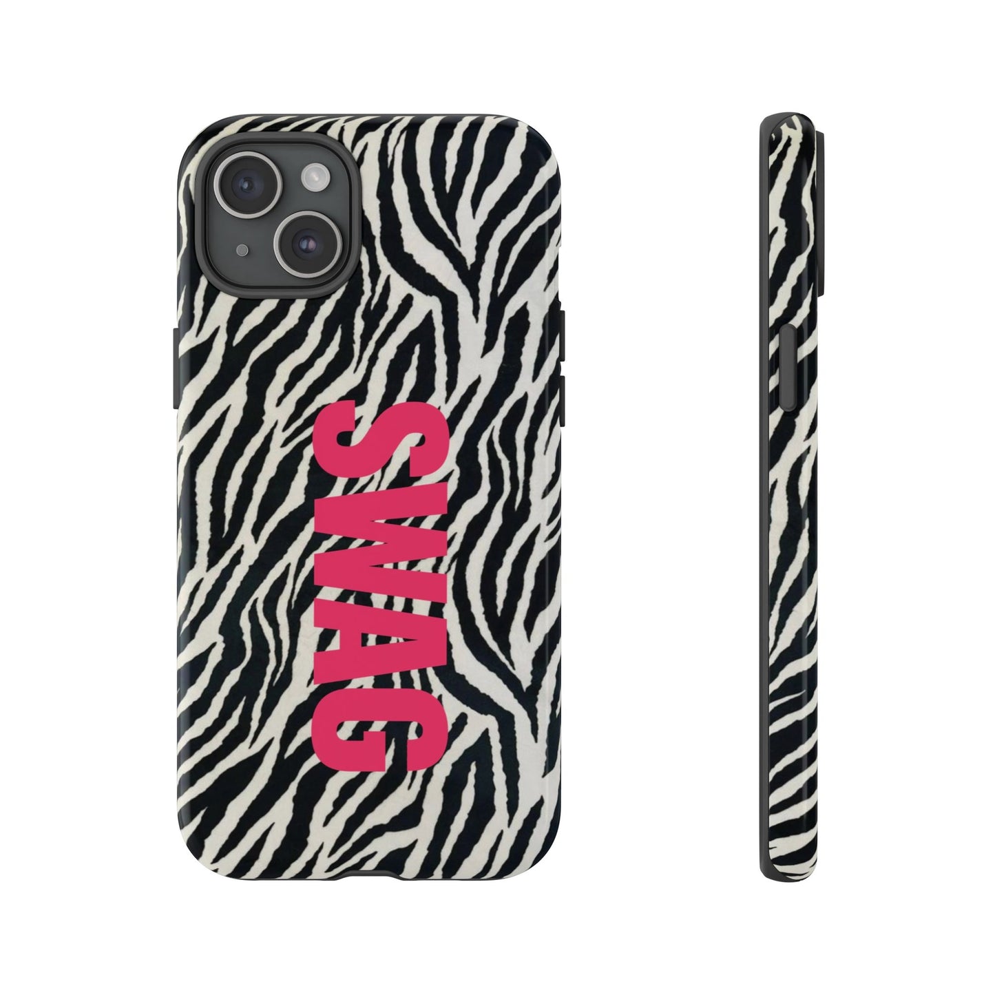 Zebra Print  "SWAG" Tough Case