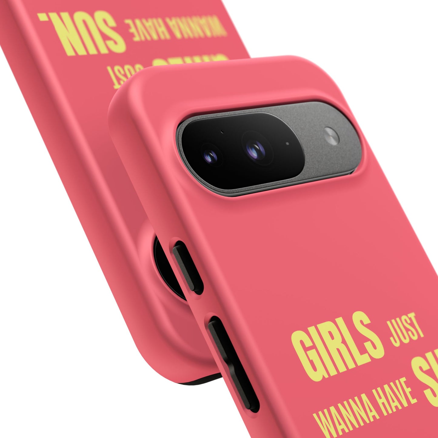 Girls Just Wanna Have Sun Tough Case